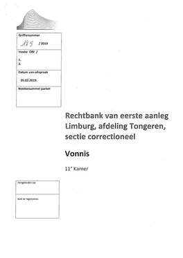 1 ;-'• Rechtbank Van Eerste Aanleg Limburg, Afdeling Tongeren, Sectie