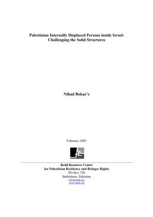 Palestinian Internally Displaced Persons Inside Israel: Challenging the Solid Structures