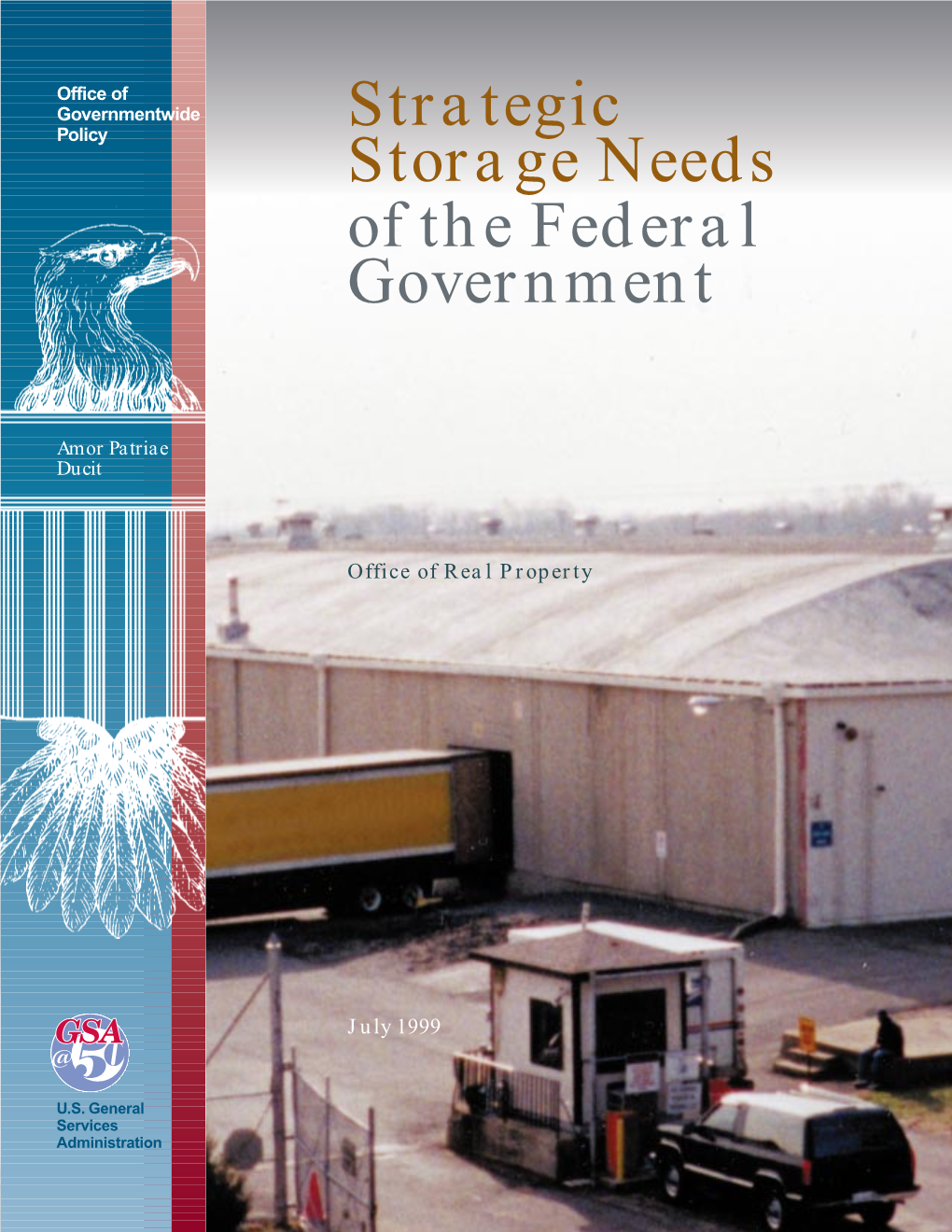 Strategic Storage Needs of the Federal Government