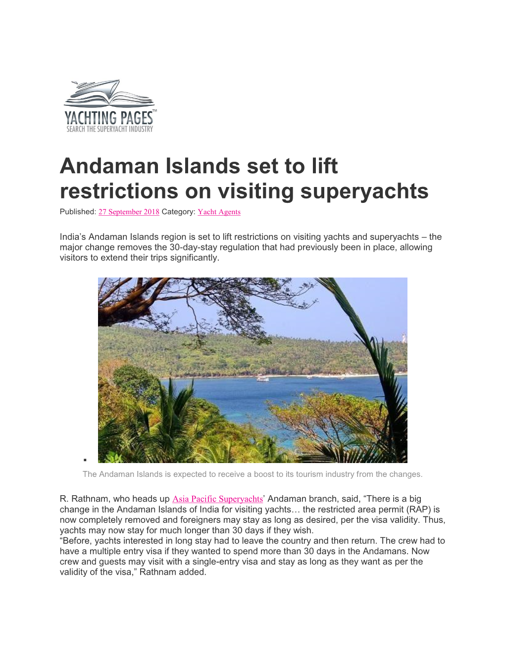 Andaman Islands Set to Lift Restrictions on Visiting Superyachts Published: 27 September 2018 Category: Yacht Agents