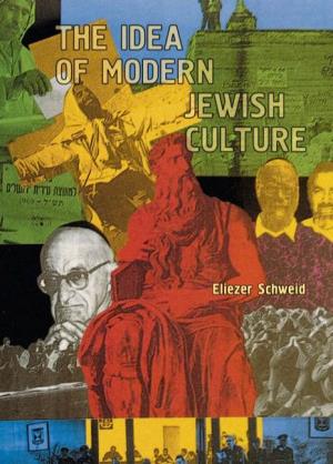 THE IDEA of MODERN JEWISH CULTURE the Reference Library of Jewish Intellectual History the Idea of Modern Jewish Culture