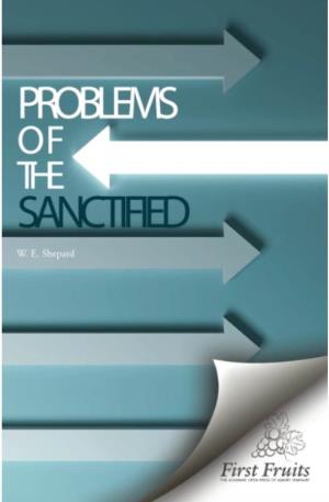 Problems of the Sanctified