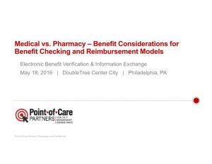 Medical Vs. Pharmacy – Benefit Considerations for Benefit Checking and Reimbursement Models