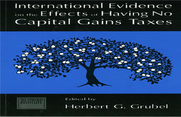 International Evidence on the Effects of Having No Capital Gains Taxes