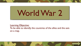 To Be Able to Identify the Countries of the Allies and the Axis on a Map