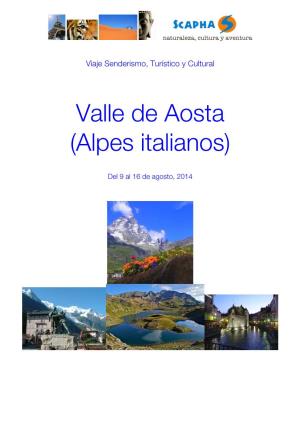 Valle De Aosta (Alpes Italianos)