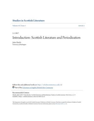Scottish Literature and Periodization Juliet Shields University of Washington