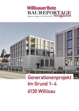 Generationenprojekt Im Grund 1– 4 6130 Willisau