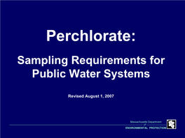 Perchlorate: Sampling Requirements for Public Water Systems