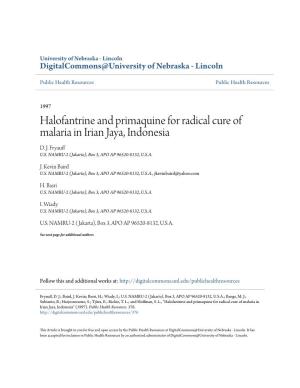 Halofantrine and Primaquine for Radical Cure of Malaria in Irian Jaya, Indonesia D