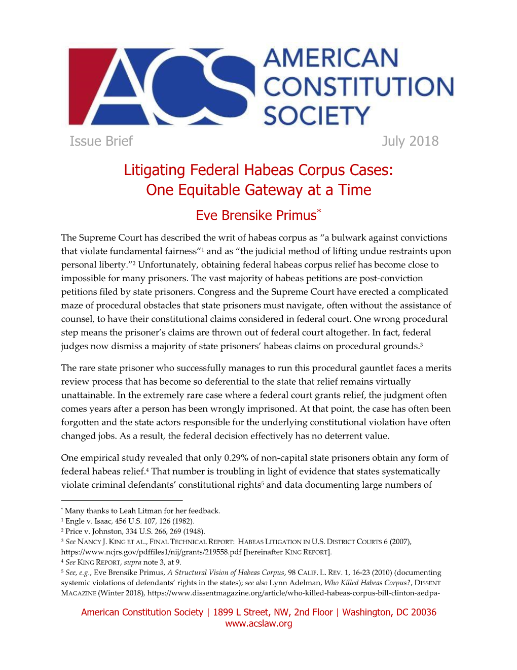 Litigating Federal Habeas Corpus Cases: One Equitable Gateway at a Time Eve Brensike Primus*