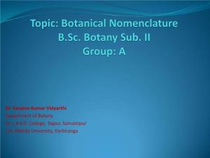 Binomial Nomenclature B.Sc. Botany Sub. II Group