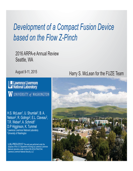 Development of a Compact Fusion Device Based on the Flow Z-Pinch