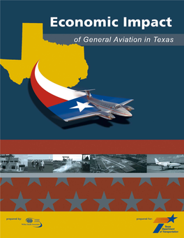 The Economic Impact of General Aviation in Texas