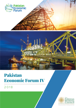 Pakistan Economic Forum IV 2018 Pakistan Economic Forum IV