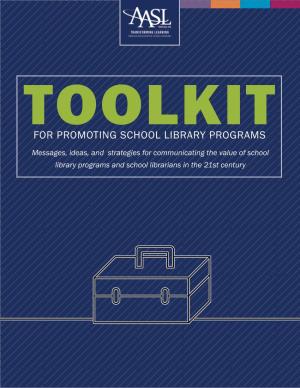 AASL Toolkit for Promoting School Library Programs