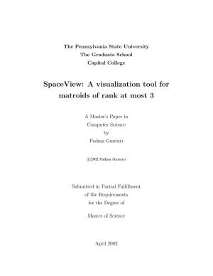 Spaceview: a Visualization Tool for Matroids of Rank at Most 3
