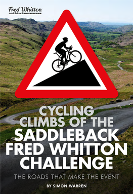 Saddleback Fred Whitton Challenge the Roads That Make the Event