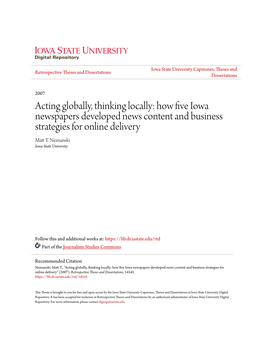 How Five Iowa Newspapers Developed News Content and Business Strategies for Online Delivery Matt .T Neznanski Iowa State University