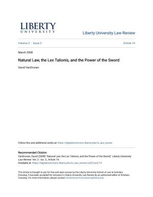 Natural Law, the Lex Talionis, and the Power of the Sword