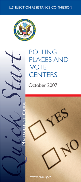 Polling Places and Vote Centers Is Part of a Series of Brochures Designed to Highlight and Summarize