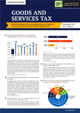 GOODS and SERVICES TAX Monthly Highlights of News, Legislative Reforms, Statutory November 2018 Changes and Judicial Pronouncements Related to GST Vol
