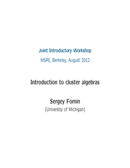 Introduction to Cluster Algebras Sergey Fomin