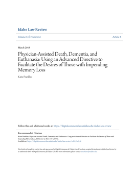 Physician-Assisted Death, Dementia, and Euthanasia: Using an Advanced Directive to Facilitate the Desires of Those with Impending Memory Loss Katie Franklin