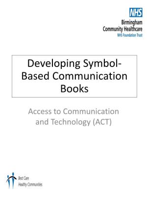 Developing Symbol- Based Communication Books