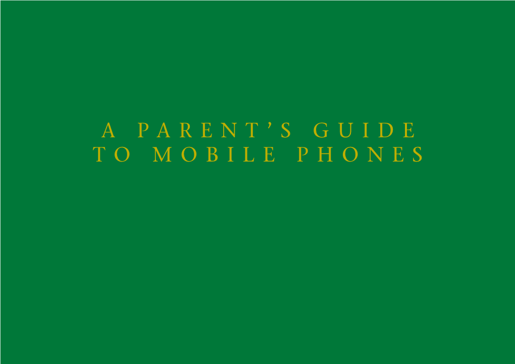 A Parent's Guide to Mobile Phones