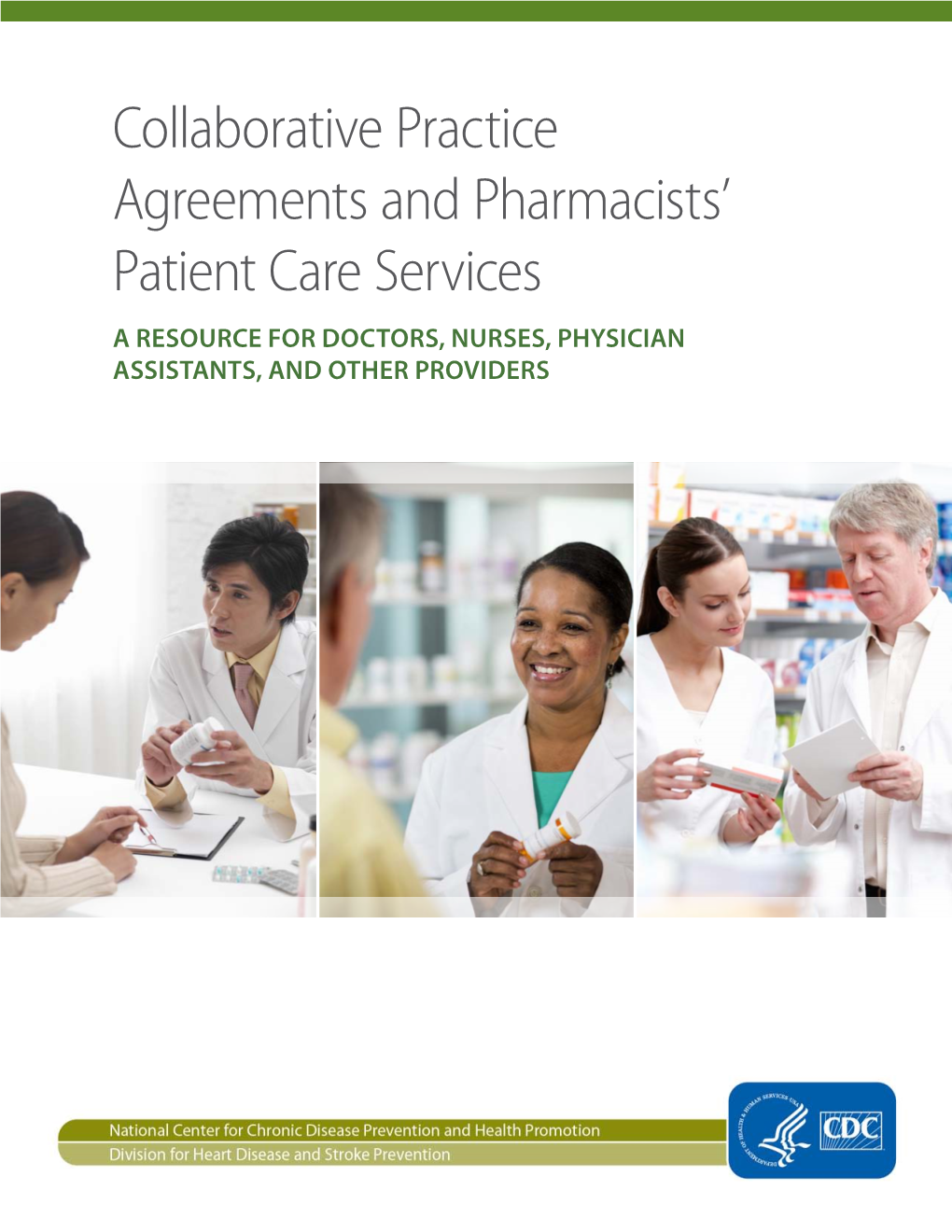 Collaborative Practice Agreements and Pharmacists' Patient Care