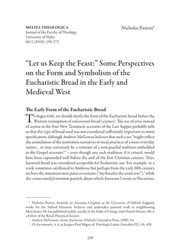 “Let Us Keep the Feast:” Some Perspectives on the Form and Symbolism of the Eucharistic Bread in the Early and Medieval West