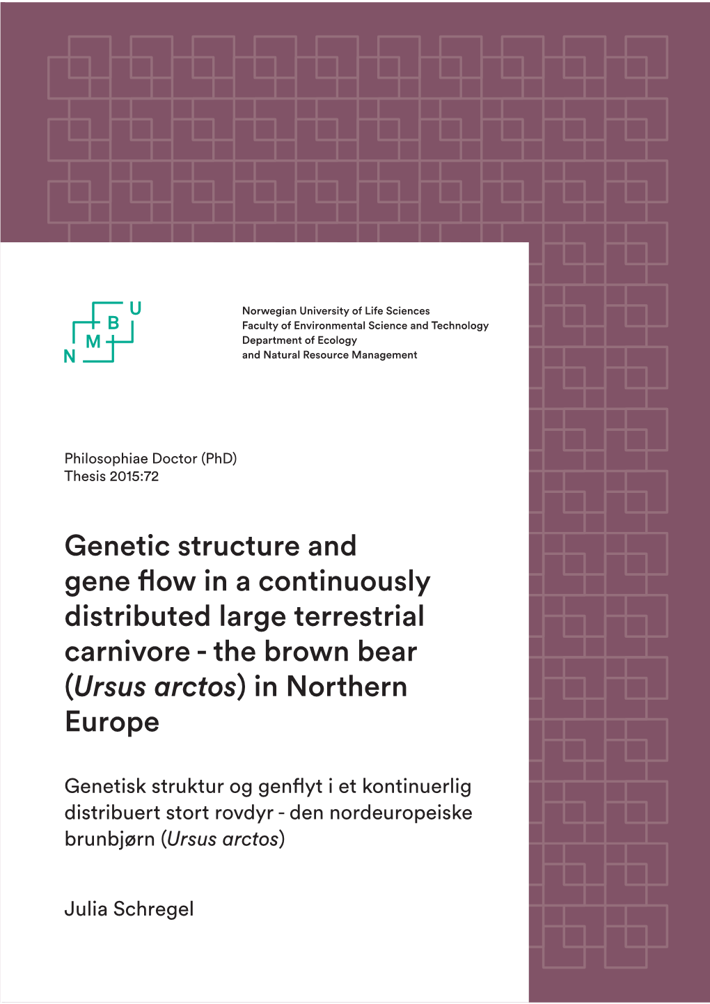 Genetic Structure and Gene Flow in a Continuously Distributed Large Terrestrial Carnivore - the Brown Bear (Ursus Arctos) in Northern Europe