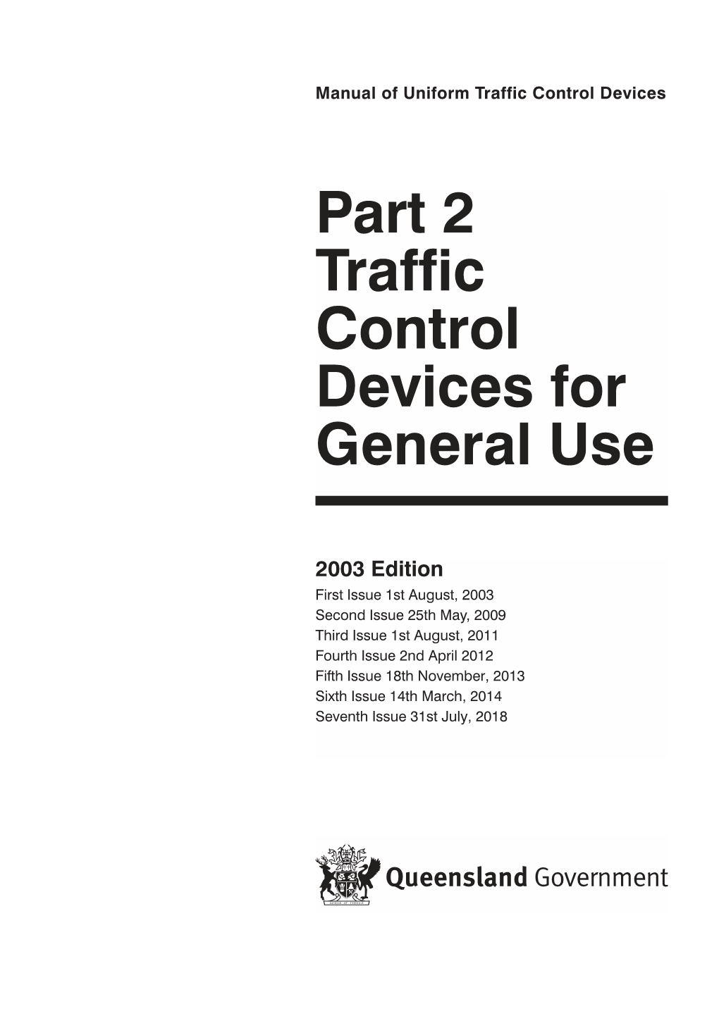 Part 2: Traffic Control Devices for General