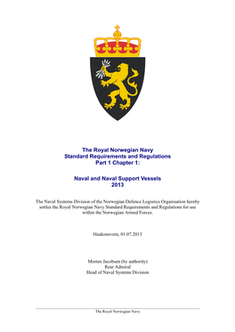 The Royal Norwegian Navy Standard Requirements and Regulations Part 1 Chapter 1