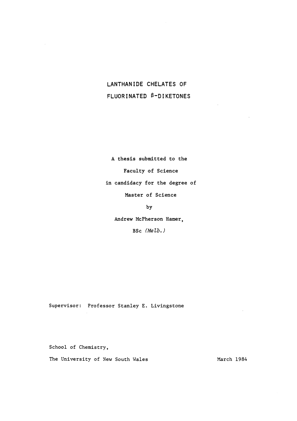 LANTHANIDE CHELATES of FLUORINATED A-Oiketones