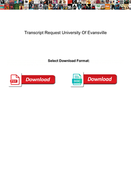 Transcript Request University of Evansville