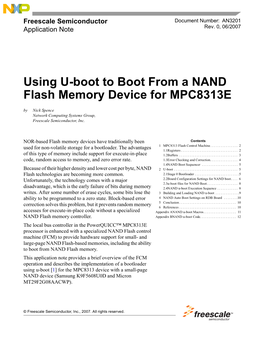 Using U-Boot to Boot from a NAND Flash Memory Device for MPC8313E by Nick Spence Network Computing Systems Group, Freescale Semiconductor, Inc