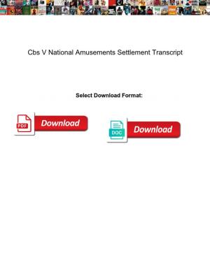 Cbs V National Amusements Settlement Transcript