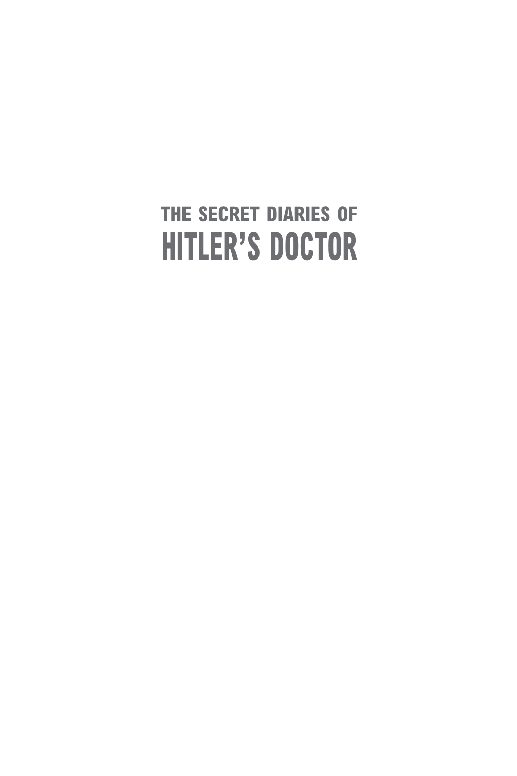 The Secret Diaries of Hitler's Doctor