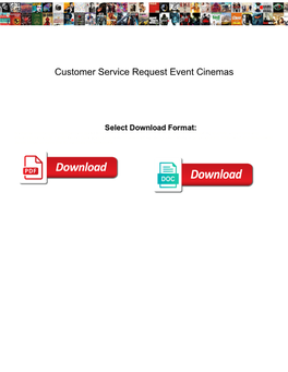 Customer Service Request Event Cinemas