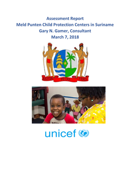 Assessment Report Meld Punten Child Protection Centers in Suriname Gary N