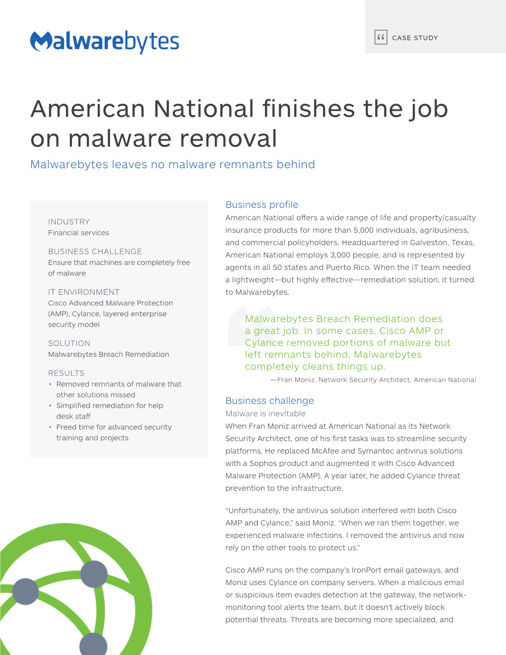 American National Finishes the Job on Malware Removal Malwarebytes Leaves No Malware Remnants Behind