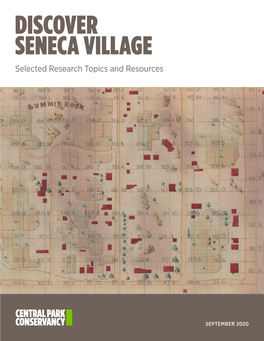 DISCOVER SENECA VILLAGE Selected Research Topics and Resources