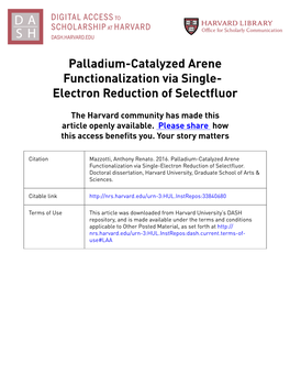 Palladium-Catalyzed Arene Functionalization Via Single- Electron Reduction of Selectfluor