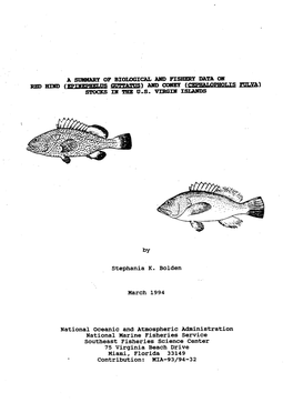 A Summary of Biological and Fishery Data on Red Hind (Zeemeum Guttatus) and Coney (Mbudmiis Stocks in the U.S