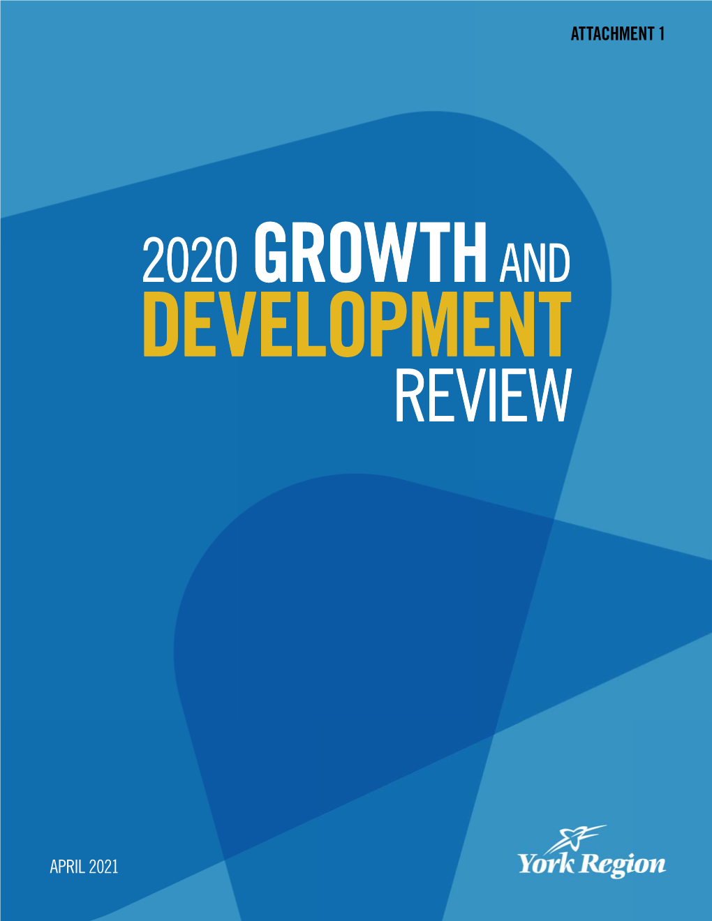 York Region 2020 Growth and Development Review