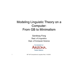 Modeling Linguistic Theory on a Computer: from GB to Minimalism