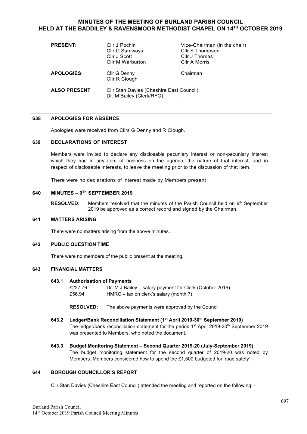 Minutes of the Meeting of Burland Parish Council Held at the Baddiley & Ravensmoor Methodist Chapel on 14Th October 2019