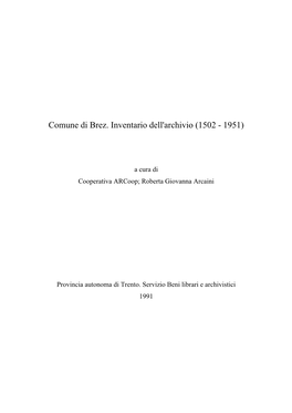 Comune Di Brez. Inventario Dell'archivio (1502 - 1951)